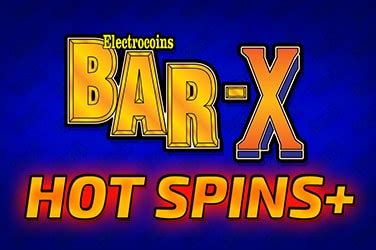 Bar X Hot Spins Review 2024